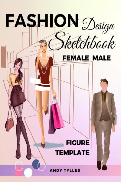 Fashion Design Sketchbook Female Male Figure Template